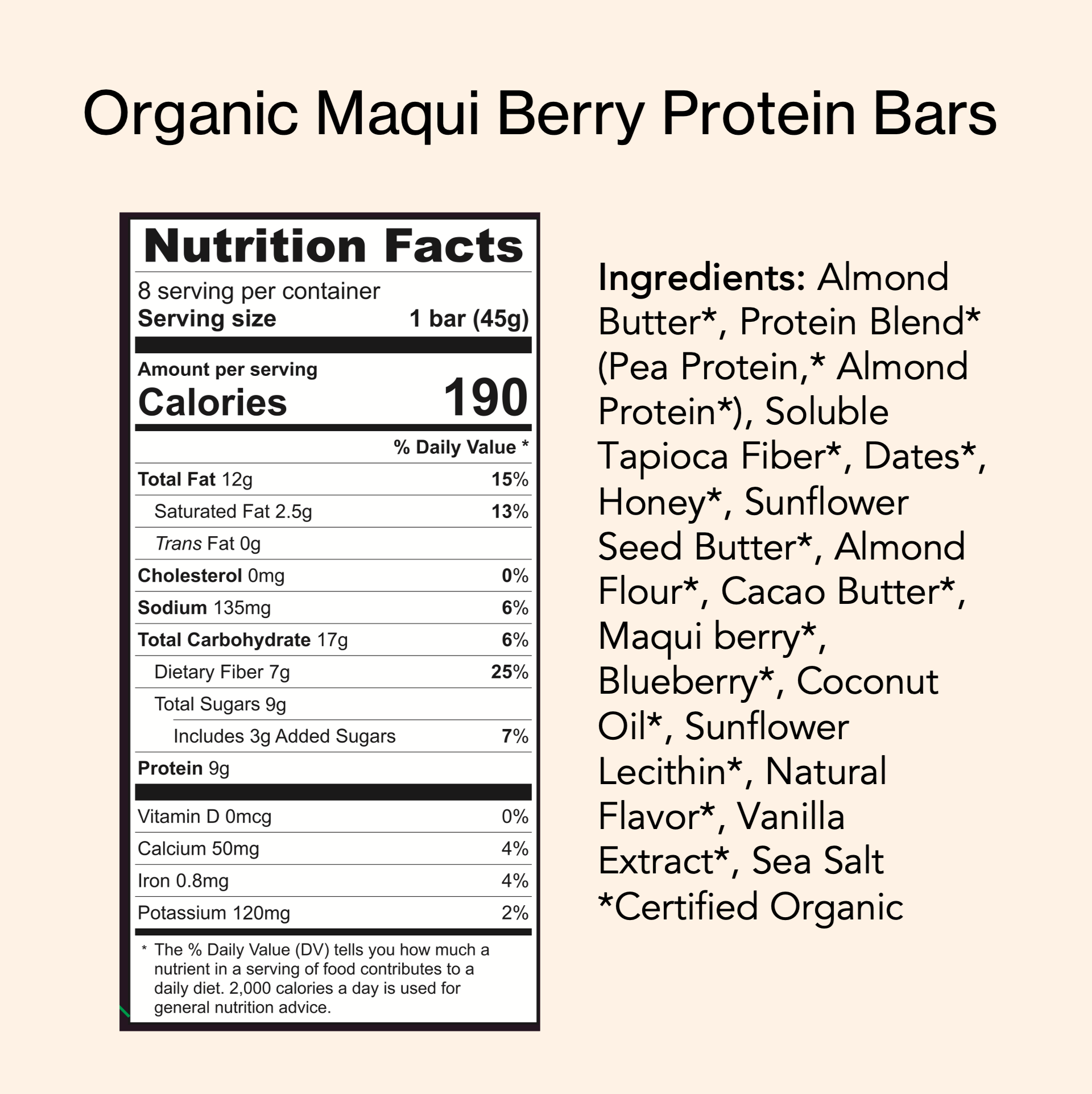 Nutrition facts and organic ingredient list for Maqui Berry + Vanilla Protein Bars showing calories, protein, fiber, and natural superfood ingredients